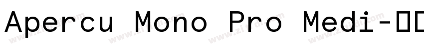 Apercu Mono Pro Medi字体转换